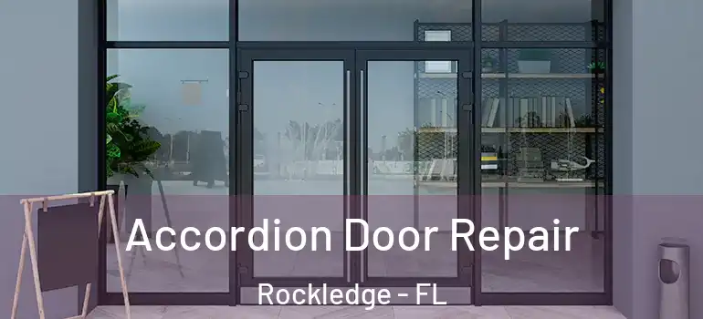 Accordion Door Repair Rockledge - FL