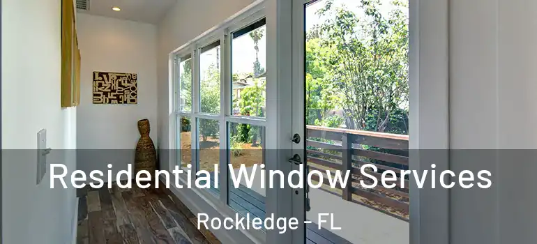  Residential Window Services Rockledge - FL
