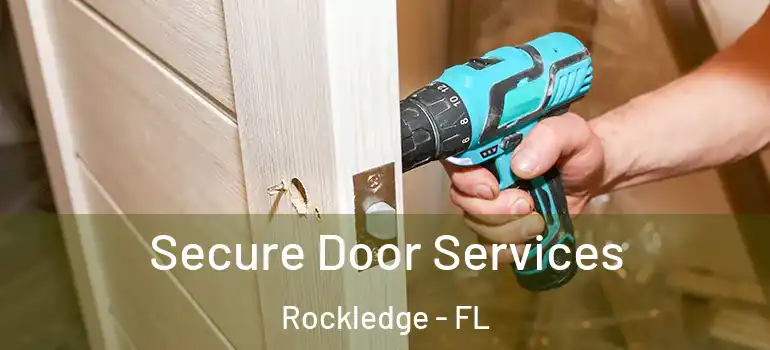  Secure Door Services Rockledge - FL
